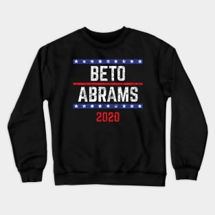 Beto O'Rourke and Stacey Abrams on the one ticket? Dare to dream. Presidential race 2020 Distressed text Crewneck Sweatshirt